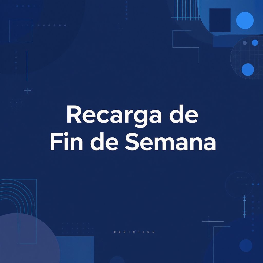 Recarga de Fin de Semana